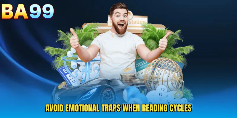 Avoid Emotional Traps When Reading Cycles