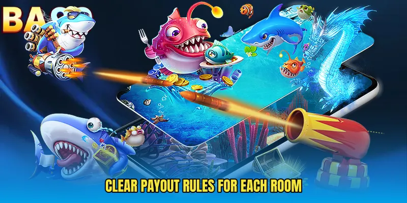 Clear Payout Rules For Each Room