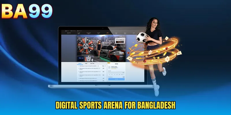 Digital Sports Arena For Bangladesh