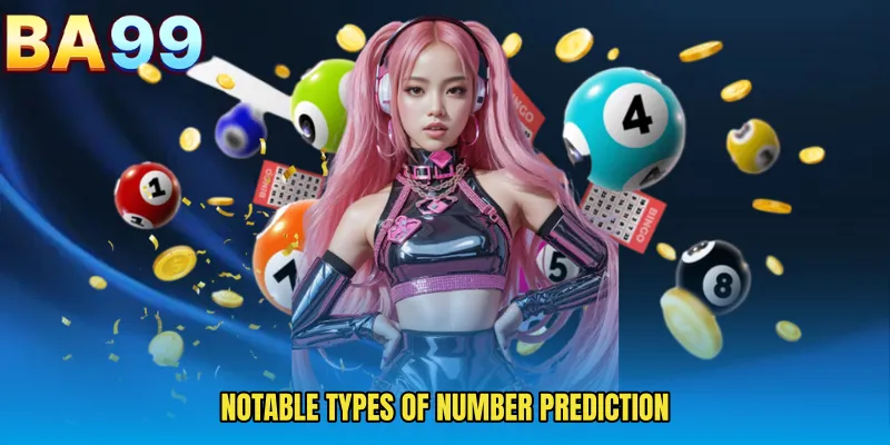 Notable Types Of Number Prediction