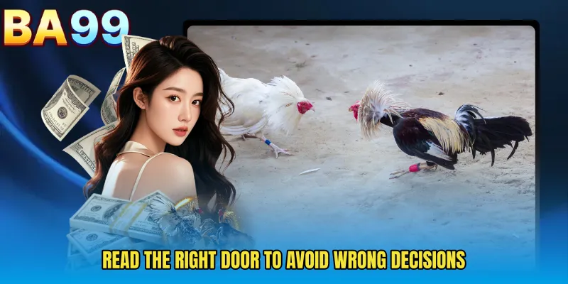 Read The Right Door To Avoid Wrong Decisions