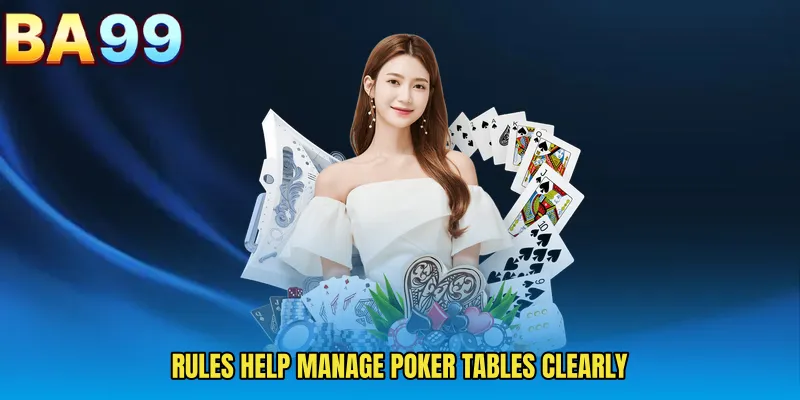 Rules Help Manage Poker Tables Clearly
