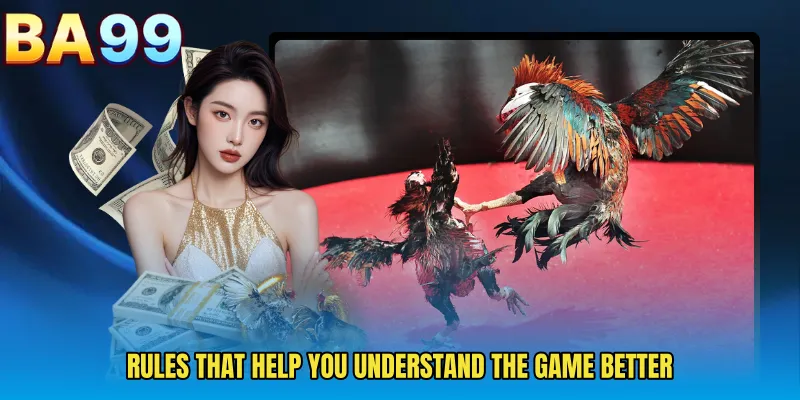Rules That Help You Understand The Game Better