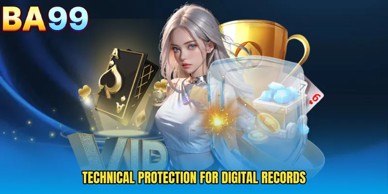Technical Protection For Digital Records